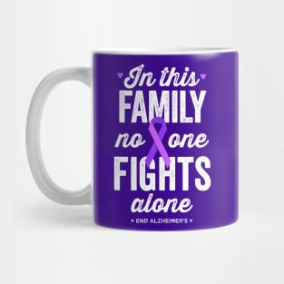 In This Family No One Fights Alone Alzheimers Awareness Mug